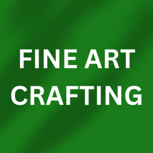Fine Art Crafting